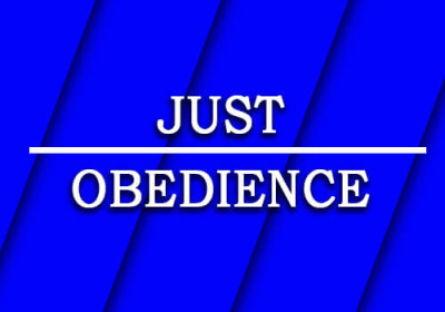 JUST OBEDIENCE