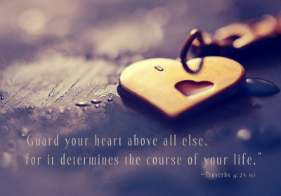 Keep Your Heart With All Vigilance